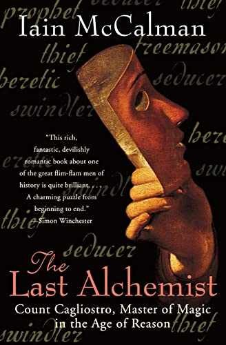 The Last Alchemist: Count Cagliostro, – Paperback, by McCalman Iain – Very Good
