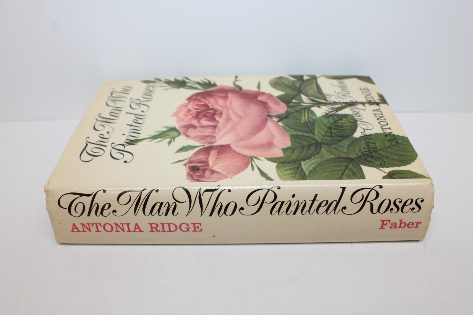 The Man Who Painted Roses Antonia Ridge Story of Pierre-Joseph Redoute 1974 1st