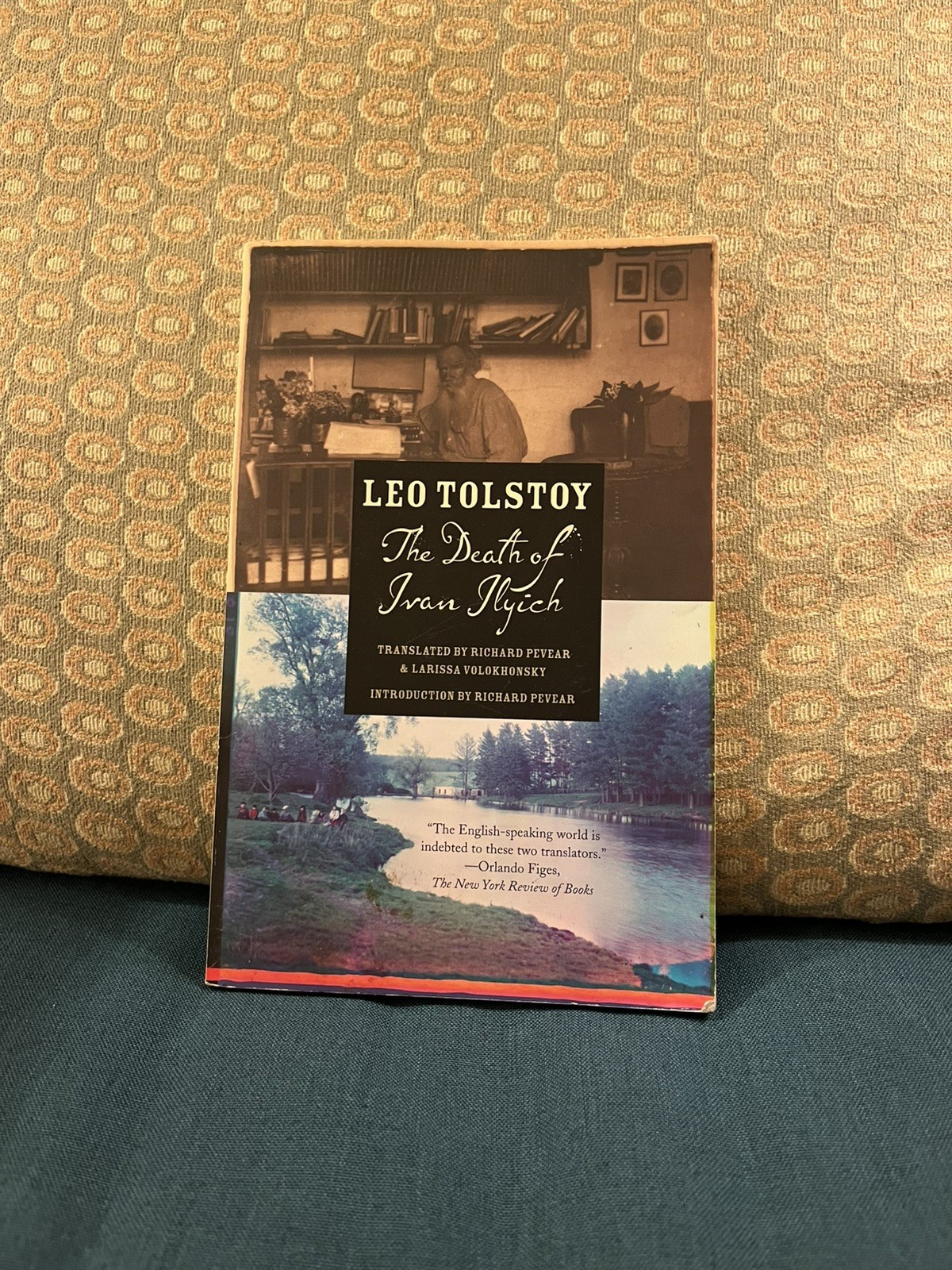 The Death of Ivan Ilyich by Leo Tolstoy – Richard Pevear & Larissa Volokhonsky