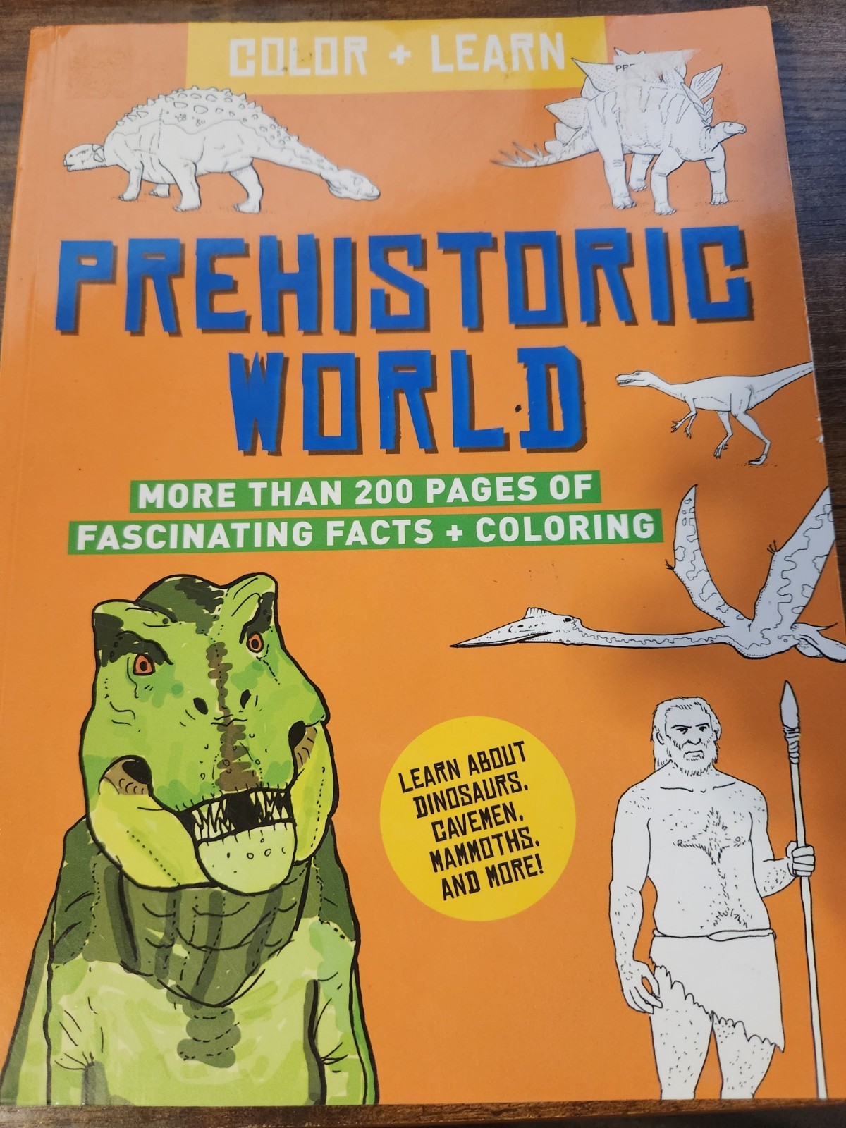 Color + Learn: Prehistoric World : More Than 200 Pages of Fascina GOOD