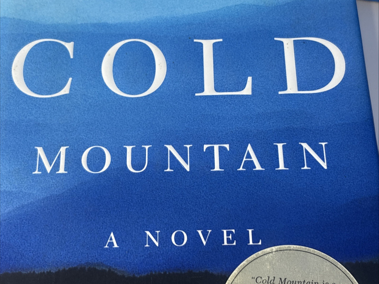 COLD MOUNTAIN by Charles Frazier First Edition 1st Printing HC w/ DJ (1997)