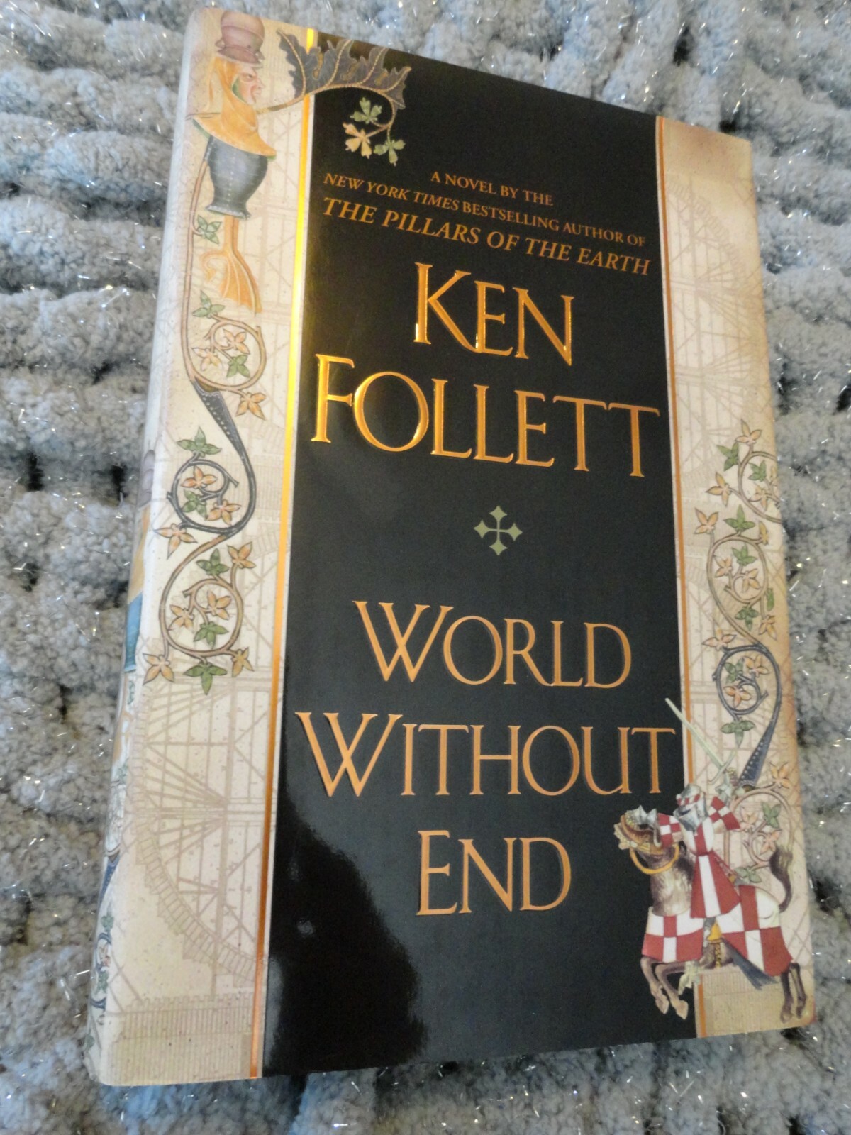Kingsbridge Ser.: World Without End by Ken Follett (2007, Hardcover)