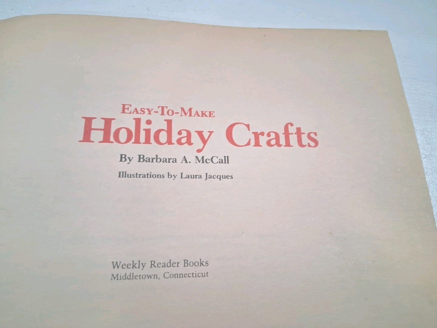 Vintage 1984 Easy-To-Make Holiday Crafts by B. McCall -Halloween, Easter-DYI Kid