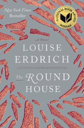 The Round House – Hardcover By Erdrich, Louise – GOOD