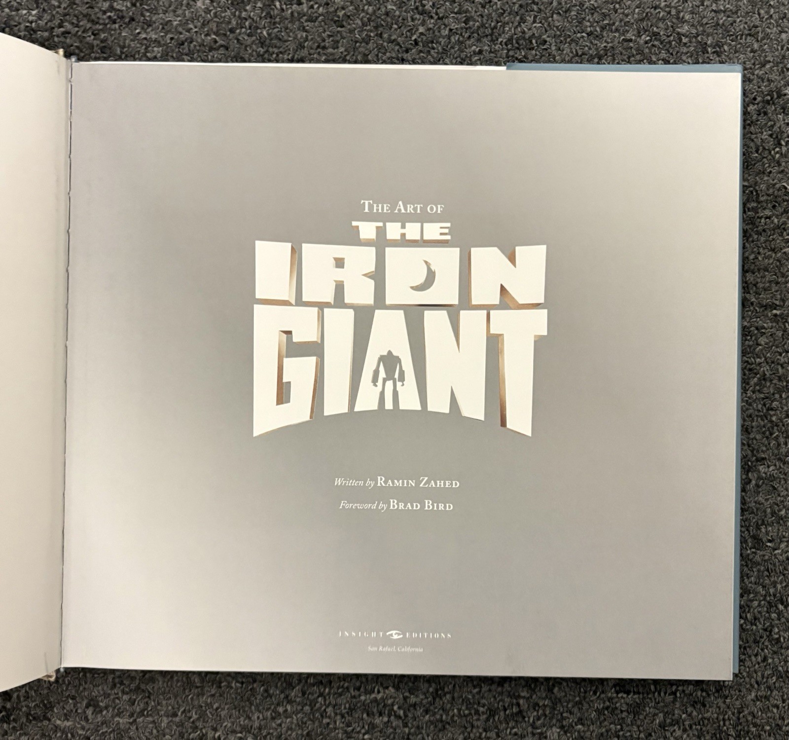 THE ART OF THE IRON GIANT / Hardcover / By Ramin Zahed / 2016 / Insight Editions
