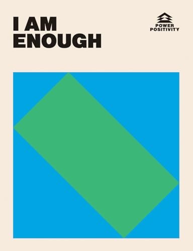 I AM ENOUGH (Power Positivity) By Hardie Grant Books