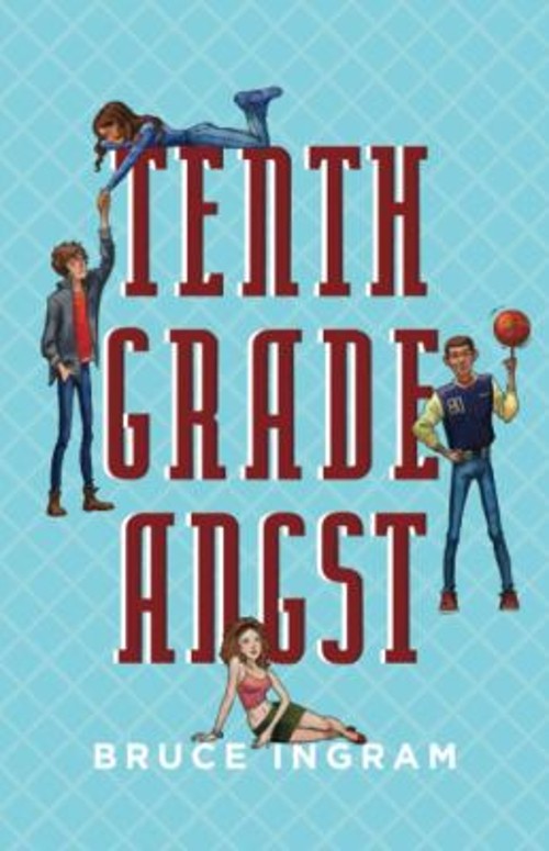 Tenth Grade Angst Paperback Bruce Ingram
