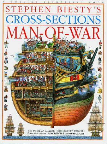 Stephen Biesty’s Cross-Sections: Man-Of-War, Richard Platt, Good Book