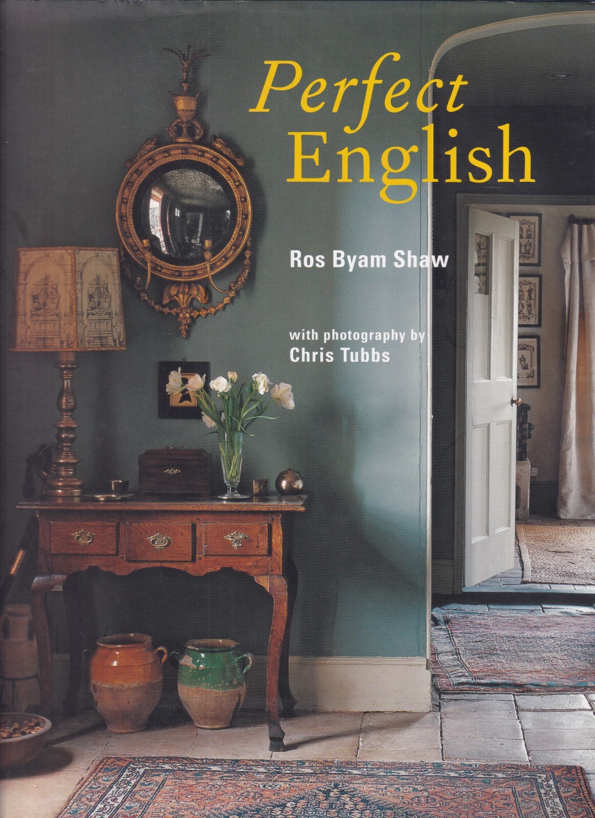 PERFECT ENGLISH by Ros Byam Shaw (2018 Hardcover){L2}