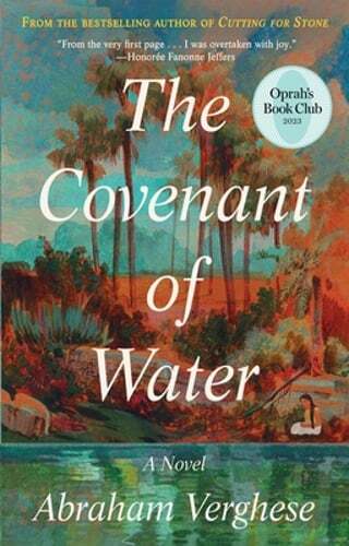 The Covenant of Water (Oprah’s Book Club) by Abraham Verghese: Used