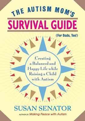 The Autism Mom’s Survival Guide; for Dads, to- Senator, 9781590307533, paperback