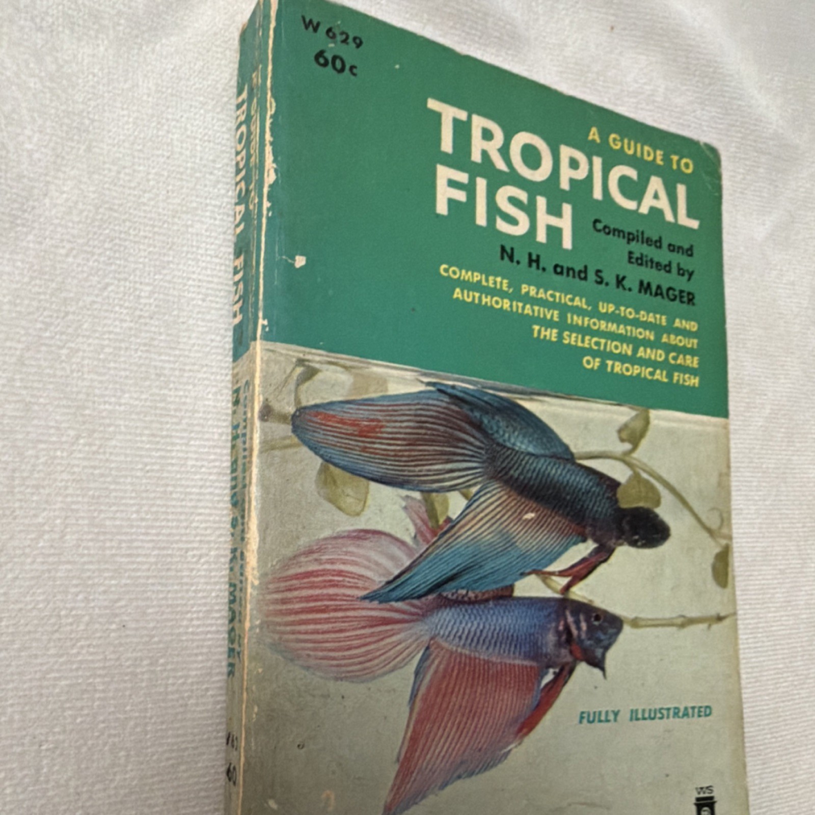 A Guide to Tropical Fish N. H. & S. K. Mager 1960 Washington Square Press Illus…