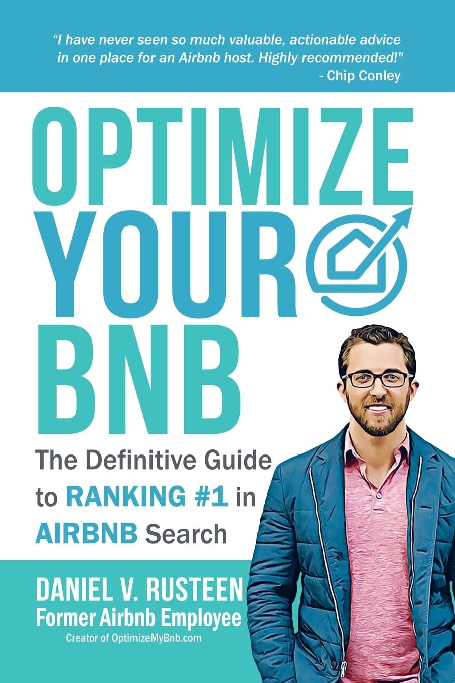 Optimize YOUR Bnb: The Definitive Guide to Ranking #1 in Airbnb Search by a …