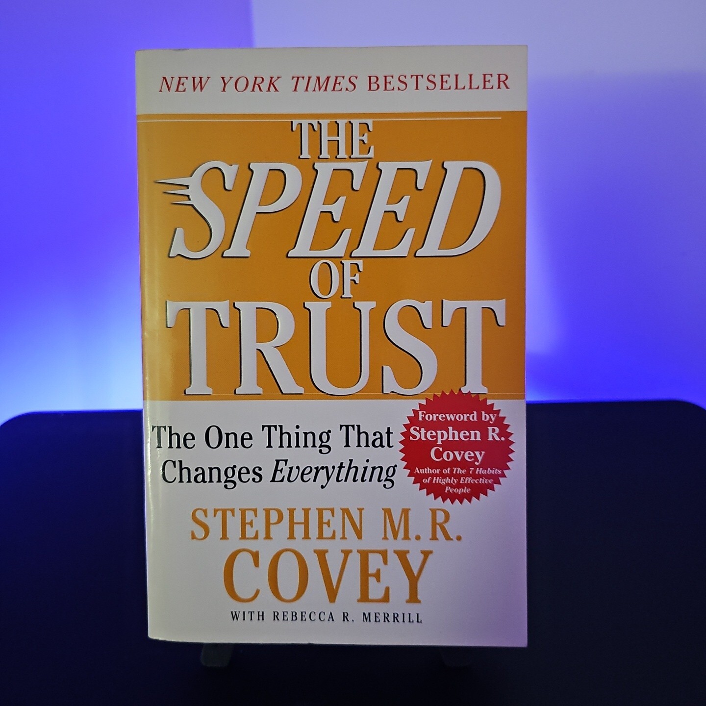 The SPEED of Trust by Stephen M. R. Covey