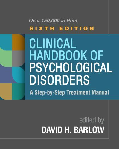 Clinical Handbook of Psychological Disorders : A Step-By-Step Treatment…