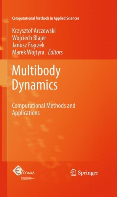 Arczewski – Multibody Dynamics Computational Methods and Application – X555z