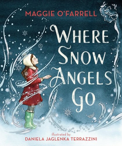 Where Snow Angels Go, O’Farrell, Maggie, Good Book