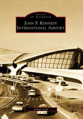 John F. Kennedy International Airport, New York, Images of Aviation, Paperback