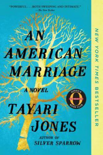 An American Marriage (Oprah’s Book Club) by Jones, Tayari