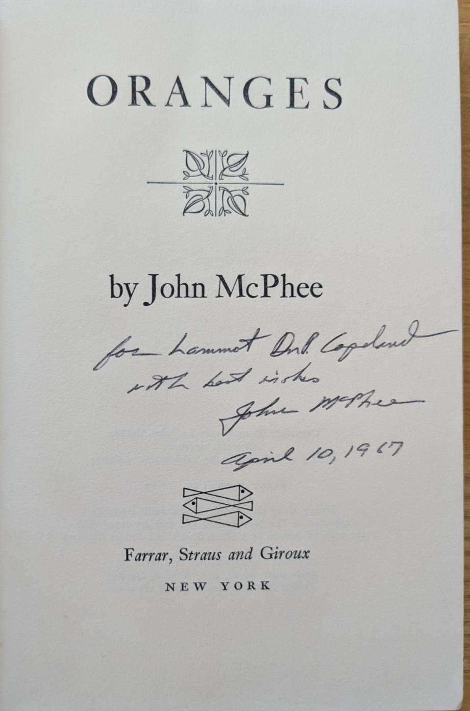 Oranges by John McPhee – Signed 1st Edition 1967 (Farrar, Straus, & Giroux)