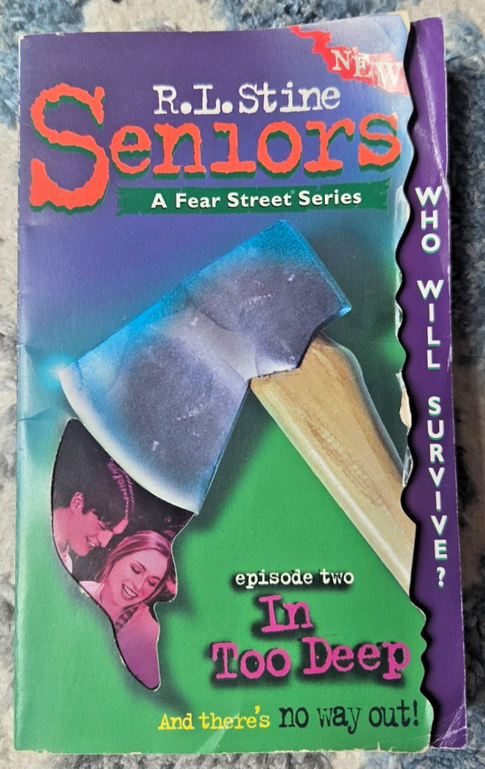 Seniors #2 In Too Deep by RL Stine – Fear Street Series – 1998