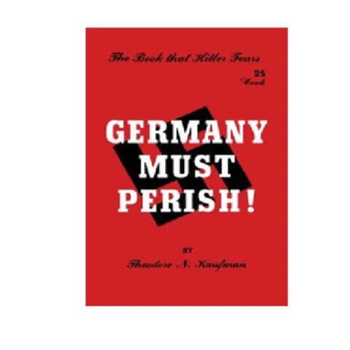 Germany Must Perish! by Theodore N. Kaufman,Brand New Paperback Free Shipping