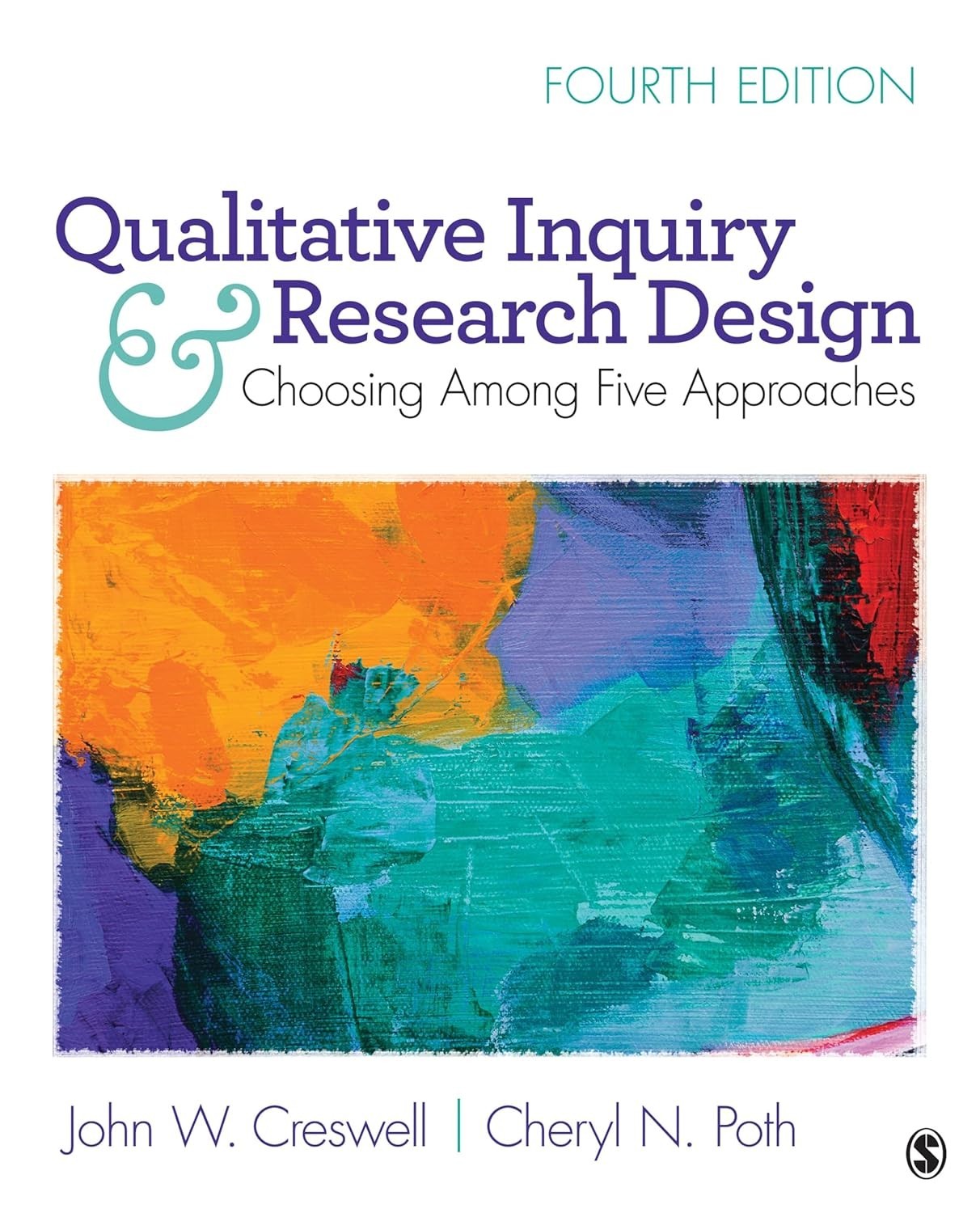 Qualitative Inquiry and Research Design Choosing Among Five Approaches Paperback
