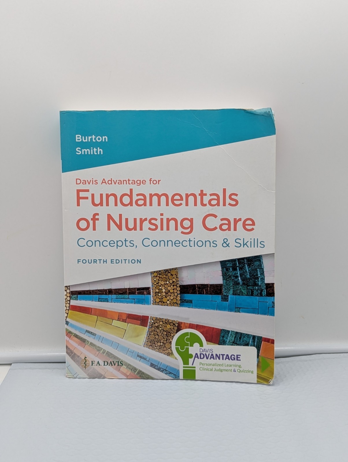 Davis Advantage for Fundamentals of Nursing Care: Concepts, Connections & Skills