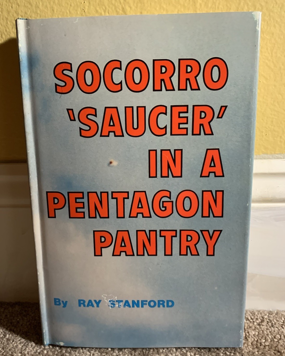 {SIGNED} SOCORRO SAUCER IN A PENTAGON PANTRY FIRST EDITION UFO SPACE ALIEN BOOK