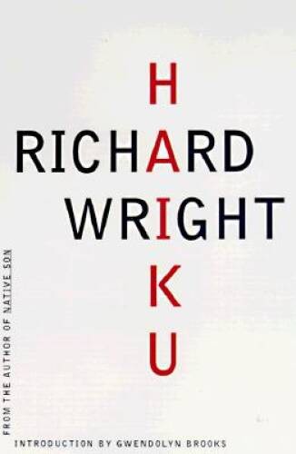 Haiku: This Other World – Hardcover By Wright, Richard – GOOD