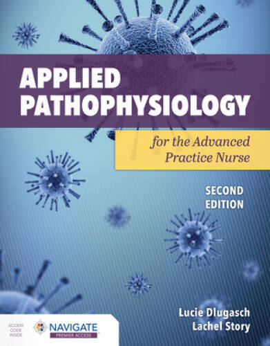 Applied Pathophysiology for the Advanced Practice Nurse – Paperback – GOOD