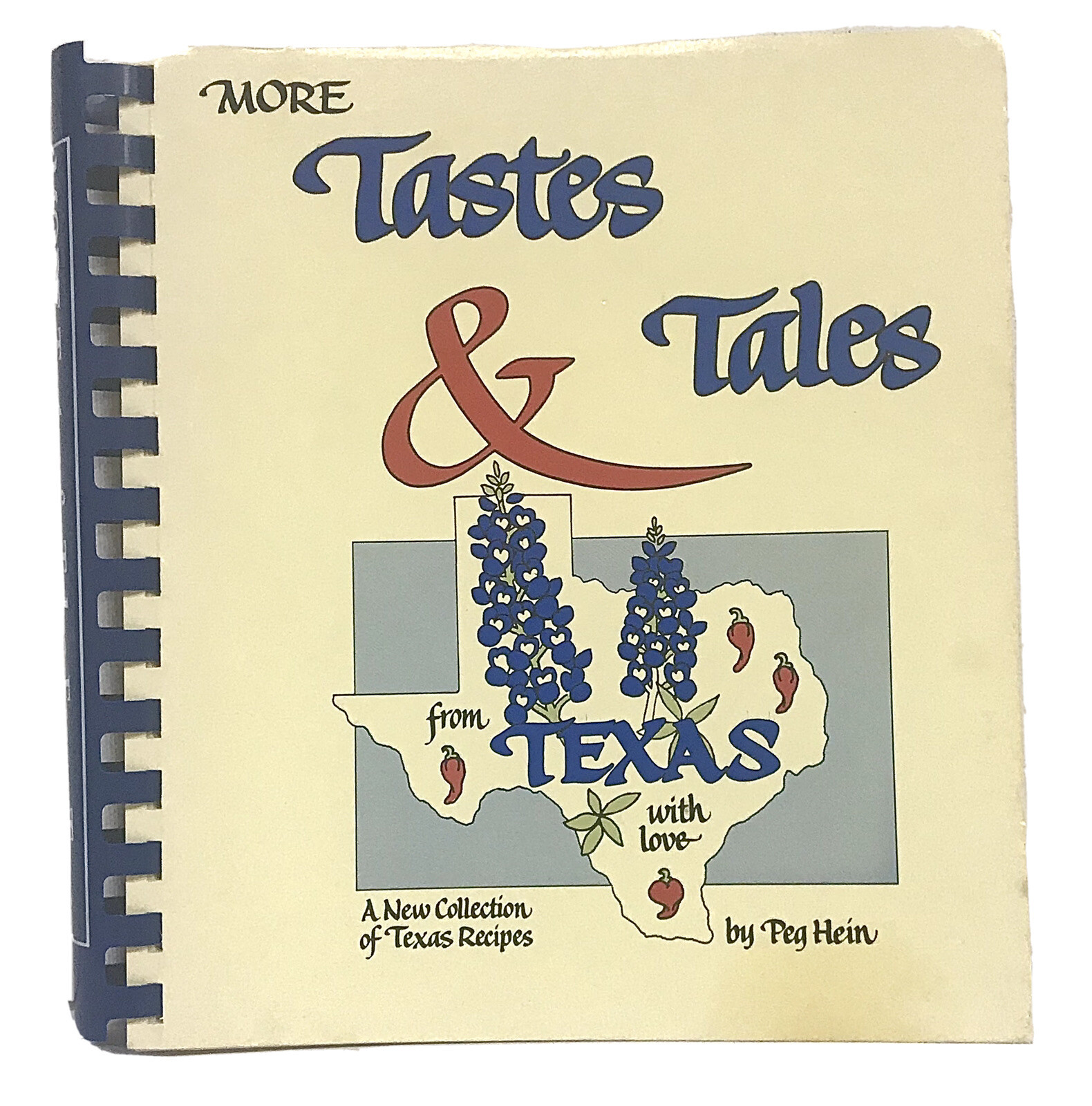 More Tastes & Tales From Texas With Love 1987 Cookbook 192 Pages