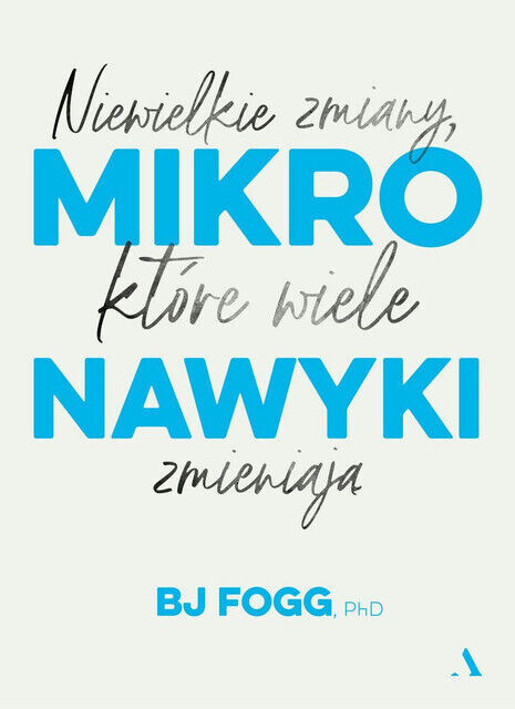 Mikronawyki. Niewielkie zmiany, które wiele … (ktore)