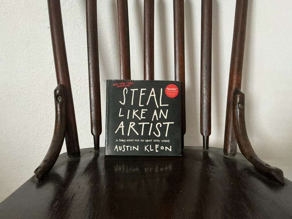 Steal Like an Artist Austin Kleon Paperback Book 10 Things About Being Creative