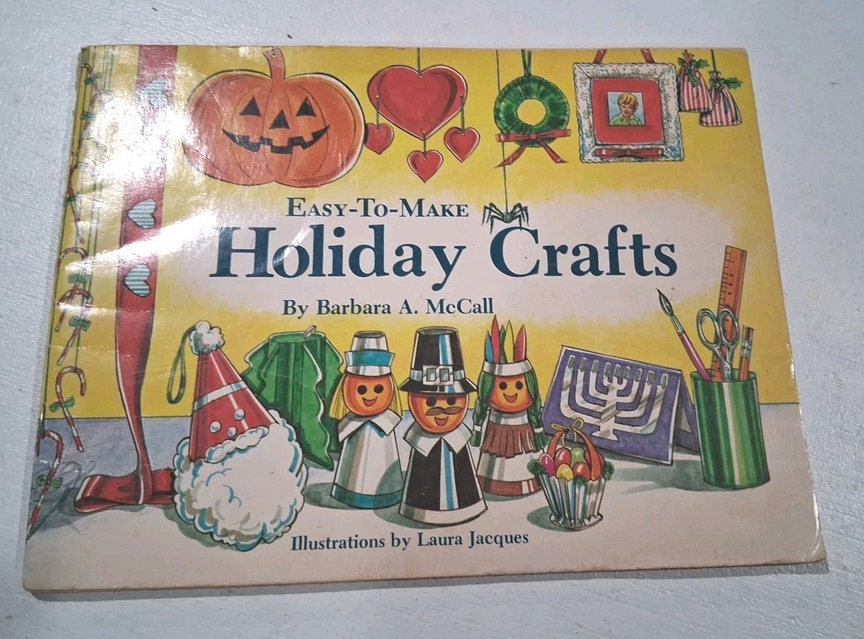 Vintage 1984 Easy-To-Make Holiday Crafts by B. McCall -Halloween, Easter-DYI Kid