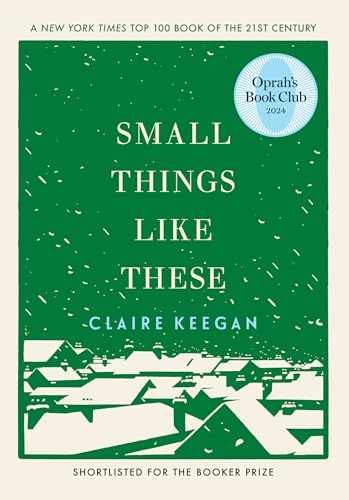 Small Things Like These (Oprah’s Book – Hardcover, by Keegan Claire – Very Good