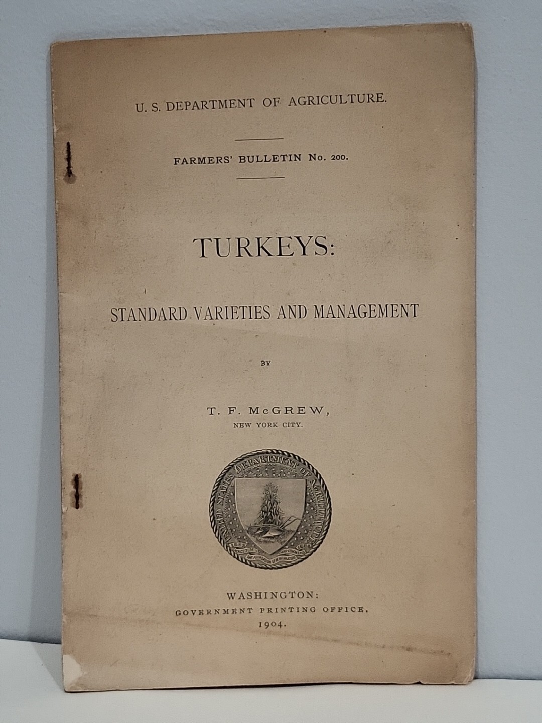 1904 U.S.D.A. Farmers’ Bulletin 200 Turkeys Standard Varieties and Management