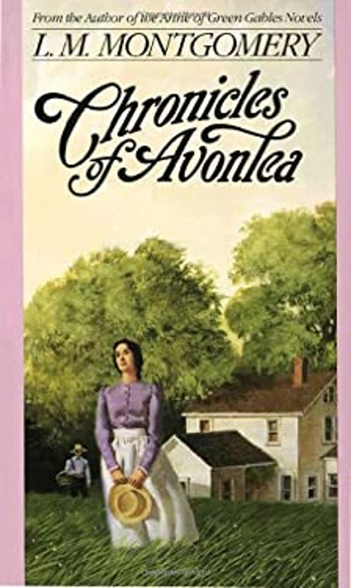 Chronicles of Avonlea Mass Market Paperbound L. M. Montgomery