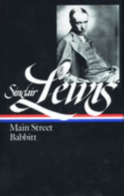 Sinclair Lewis: Main Street and Babbitt LOA #59 Hardcover Sinclai
