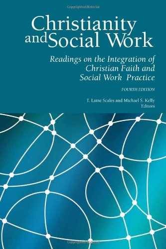 Christianity and Social Work: – Paperback, by T. Laine Scales; – Very Good
