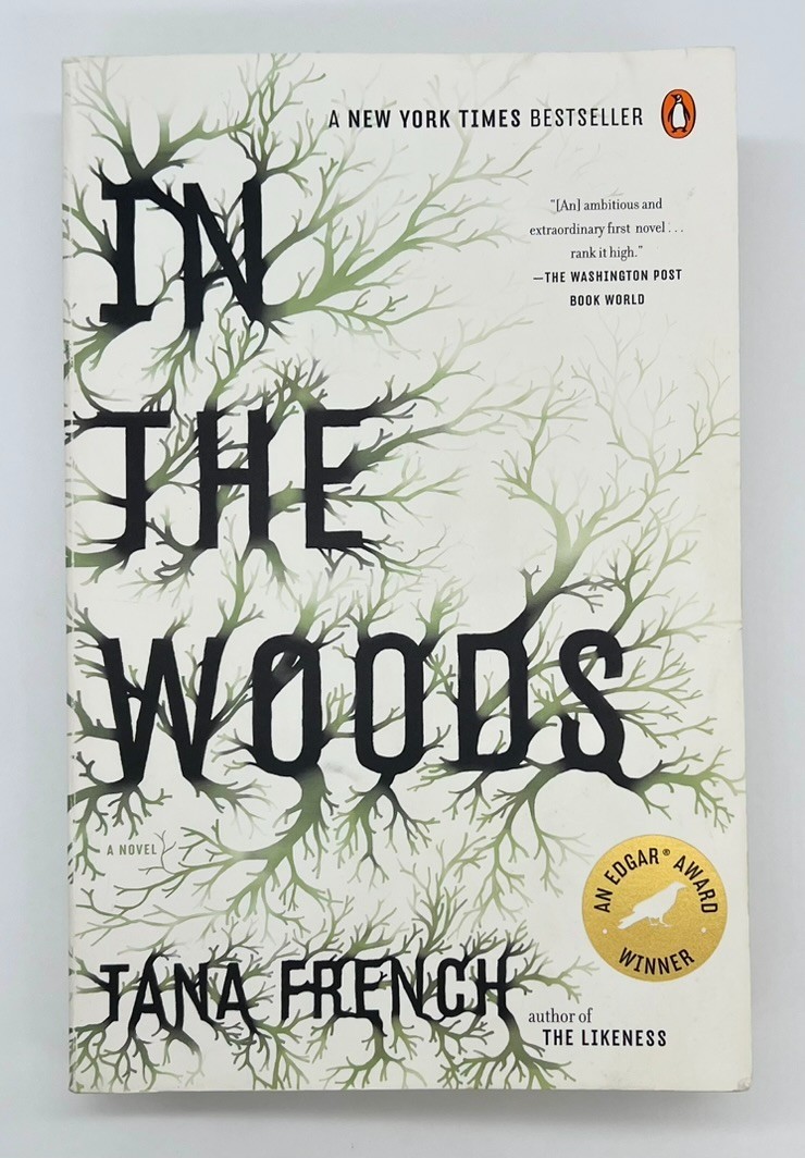 In the Woods: A Novel – French Tana | Paperback | Very Good
