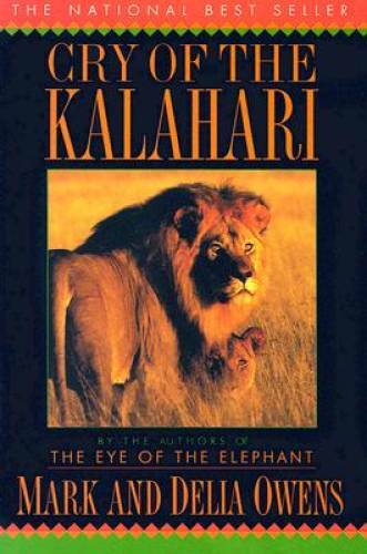 Cry of the Kalahari – Paperback By Owens, Mark James – VERY GOOD