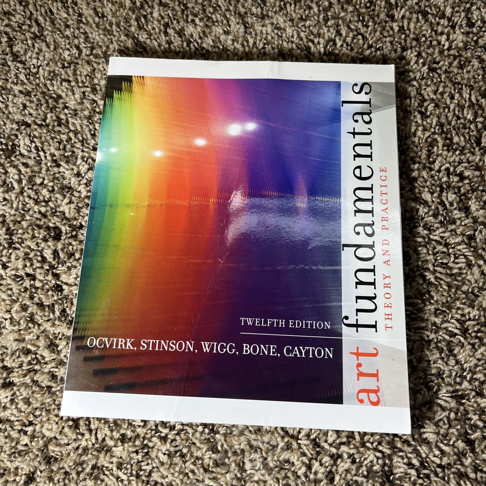 Art Fundamentals: Theory and Practice Paperback (2013) 12th Edition