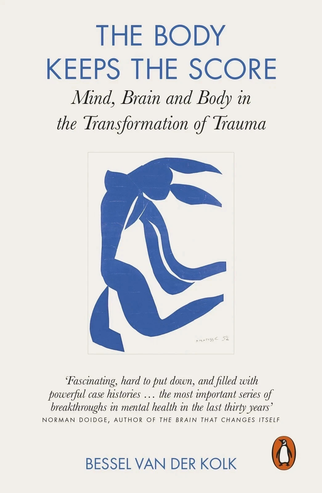 The Body Keeps the Score: Mind, Brain and Body in the Transformation of Trau.