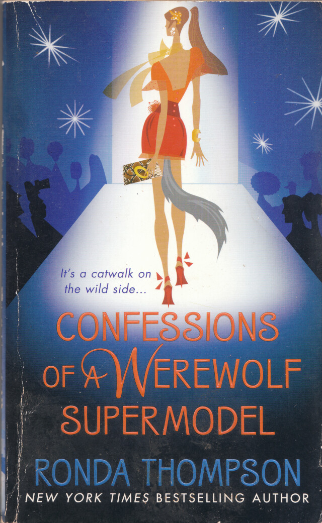 Confessions of A Werewolf Supermodel by Rhonda Thompson 2007 Paperback