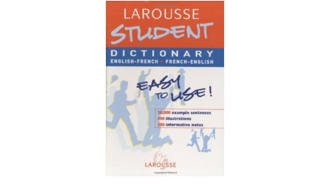 Larousse Student Dictionary: English-French/French-English (Larousse School …