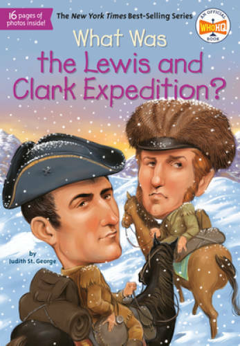 What Was the Lewis and Clark Expedition? – Paperback – VERY GOOD