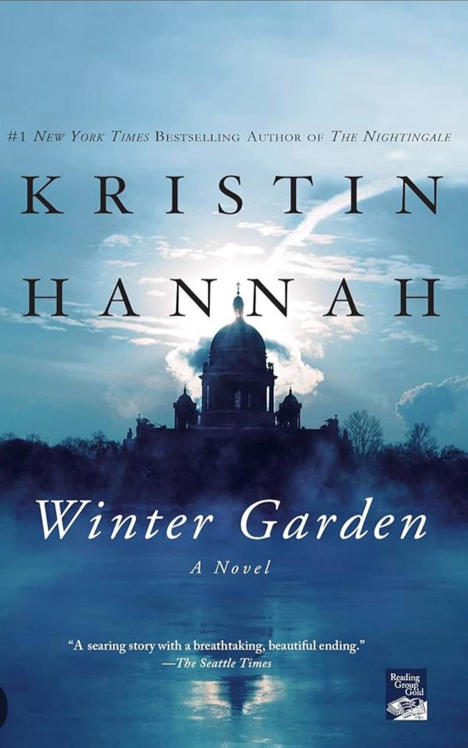 Winter Garden a Novel by New York Times Bestselling author, Kristin Hannah
