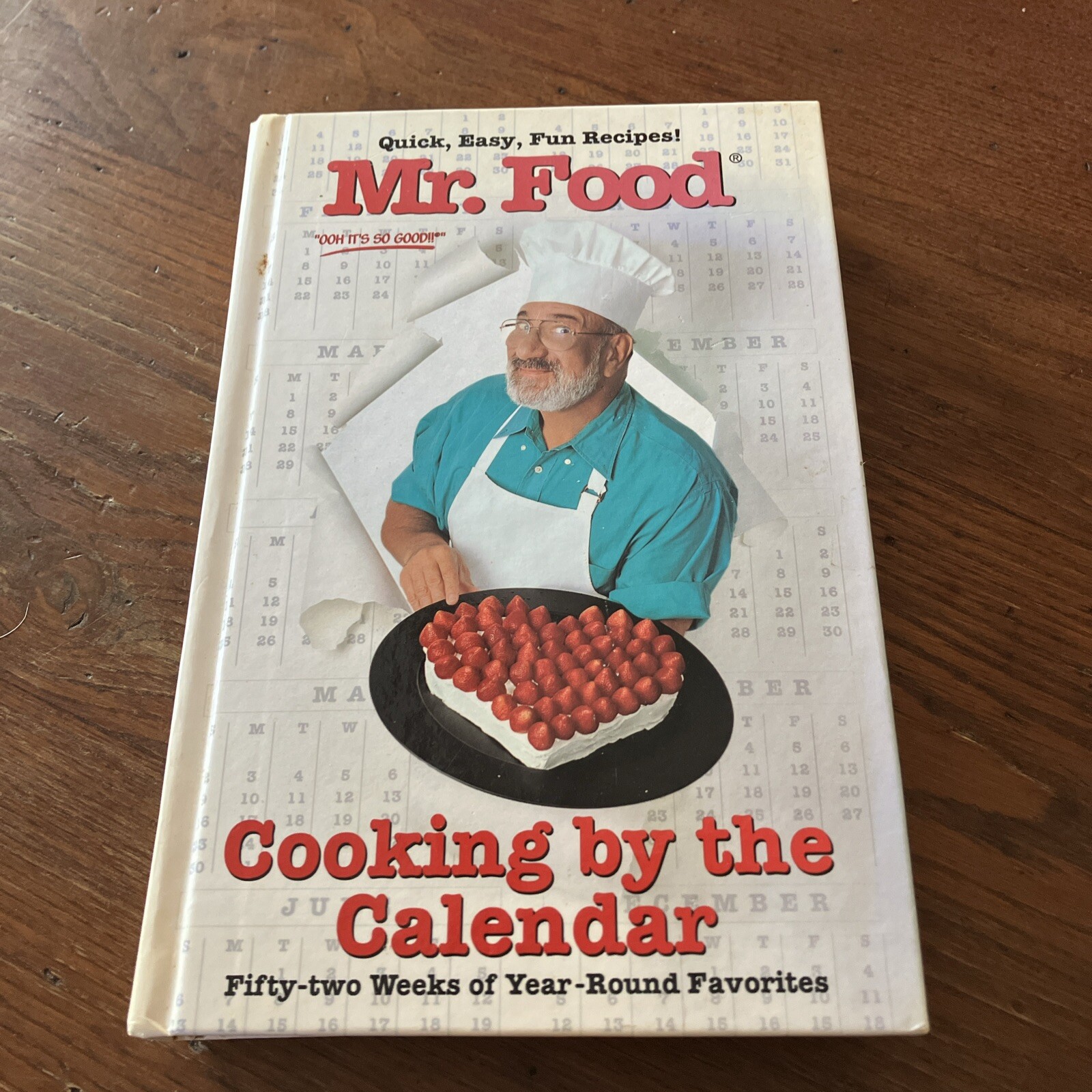 Mr. Food Cooking By The Calendar Cookbook Hardcover 370 Pages