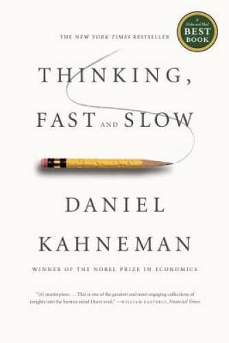 Thinking, Fast and Slow – Paperback By Kahneman, Daniel – GOOD